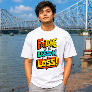 Failure is a lesson not a loss t-shirt