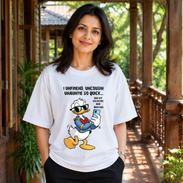 I UNFRIEND UNCOUSIN UNAUNTIE SO QUICK ..ASK MY EX SISTER AND BROTHER Premium Cotton T-Shirt (Unisex | 180 GSM)